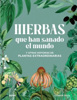 Blume Arboles Y Plantas-Hierbas que han sanado el mundo