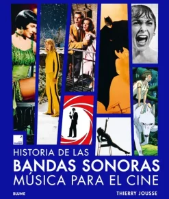 Blume Música-Historia de las bandas sonoras. Música para el cine