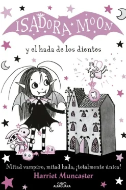 Alfaguara Infantil Juvenil Comics Y Mangas-Isadora Moon y el hada de los dientes