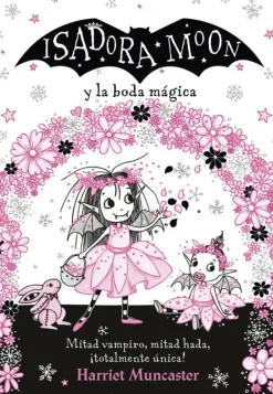 Alfaguara Infantil Juvenil Comics Y Mangas-Isadora Moon y la boda mágica