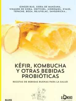 Blume Dietas Especiales-Kéfir, kombucha y otras bebidas probióticas