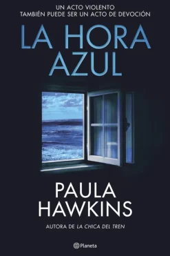 Planeta Novela Negra, Policial, Terror-La hora azul