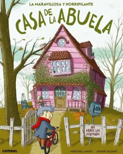 Combel Álbum Ilustrado-La maravillosa y horripilante casa de la abuela