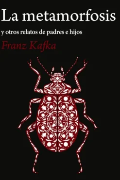 Biblok Literatura Contemporánea-La metamorfosis y otros relatos de padres e hijos