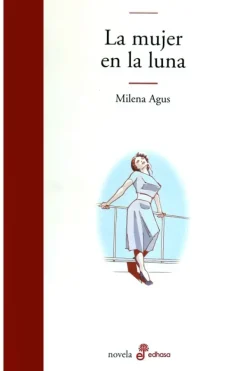 Edhasa Novela Romántica-La mujer en la luna