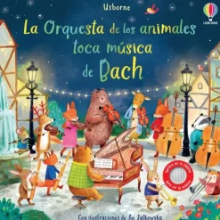 Usborne Libros Con Sonido-La Orquesta de los animales toca música de Bach