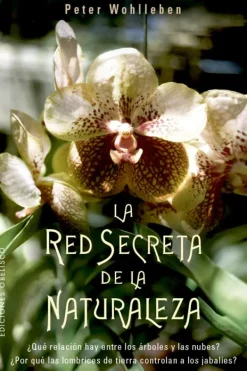 Obelisco Arboles Y Plantas-La red secreta de la naturaleza