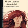 Alfaguara Literatura Latinoamericana-La reina Isabel cantaba rancheras