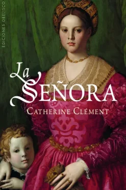 Obelisco Novela Histórica-La señora