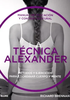 Blume Ejercicios Y Fitness-La técnica Alexander