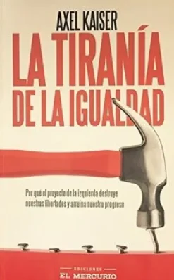 Zig Zag Actualidad Y Ensayo Filosófico-La tiranía de la igualdad
