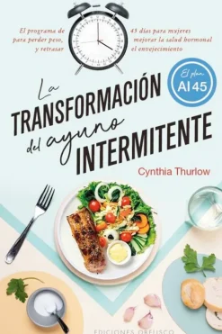 Obelisco Dietas Y Nutrición-La transformación del ayuno intermitente
