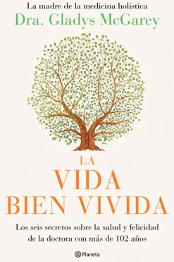 Planeta Medicina Alternativa-La vida bien vivida