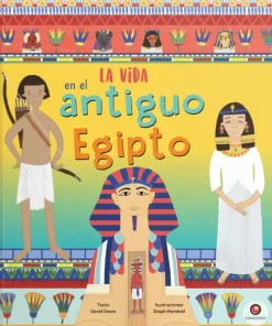 Contrapunto Historia, Lugares Y Personas-La vida en el antiguo Egipto