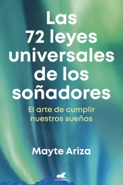 Vergara Autoayuda-Las 72 leyes universales de los soñadores