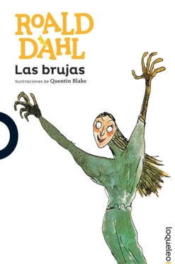 Loqueleo Mayor A 10 Años-Las brujas