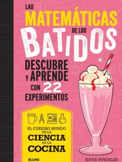 Blume Ciencias-Las matemáticas de los batidos