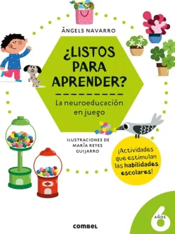Combel Mayor A 3 Años-¿Listos para aprender? La neuroeducación en juego 6 años