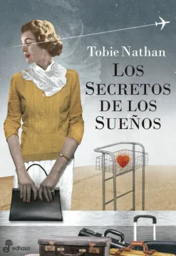 Edhasa Actualidad Y Ensayo Filosófico-Los secretos de los sueños