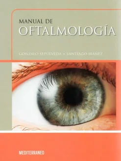 Mediterráneo Ciencias De La Salud-Manual de oftalmología
