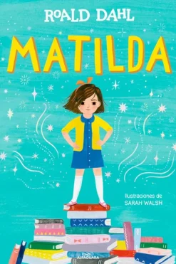 Alfaguara Infantil Juvenil Novela Juvenil-Matilda [Edición Ilustrada]
