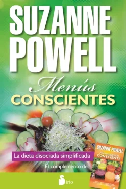 Sirio Dietas Y Nutrición-Menús conscientes - Dieta disociada simplificada