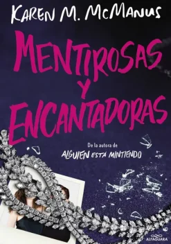 Alfaguara Infantil Juvenil Novela Juvenil-Mentirosas y encantadoras