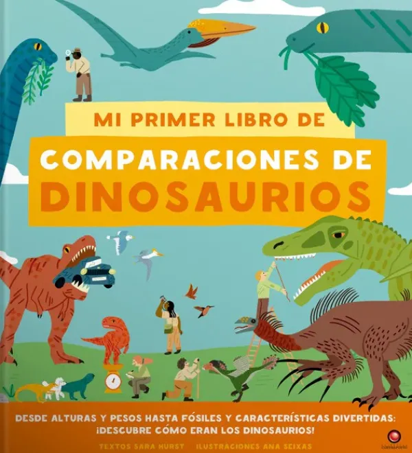 Contrapunto Animales Y Naturaleza-Mi primer libro de comparaciones de dinosaurios