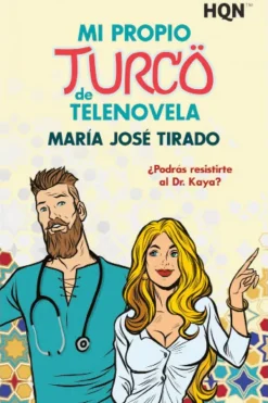 Harper Collins Novela Romántica-Mi propio turco de telenovela