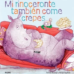 Blume Álbum Ilustrado-Mi rinoceronte también como crepes
