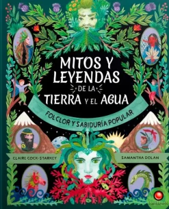 Contrapunto Mitos Y Leyendas-Mitos y leyendas de la tierra y el agua