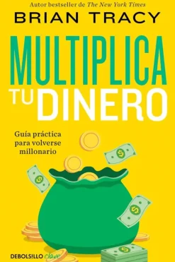 Debols!llo Liderazgo Y Empresa-Multiplica tu dinero