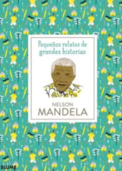 Blume Historia, Lugares Y Personas-Nelson Mandela