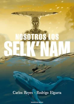 Reservoir Books Ilustración Y Comics-Nosotros los Selknam
