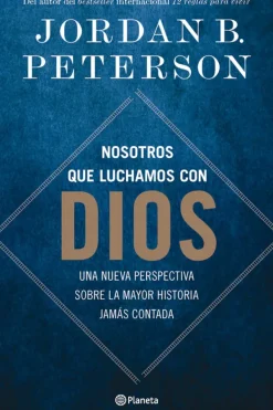Planeta Actualidad Y Ensayo Filosófico-Nosotros que luchamos con Dios