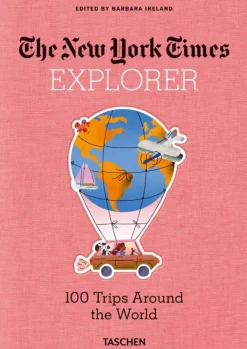 Taschen Viajes-NYT. Explorer. 100 Trips Around the World