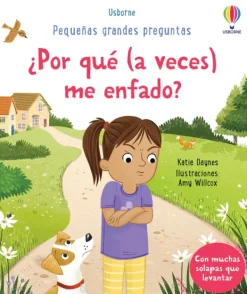 Usborne Preguntas Y Respuestas-¿Por qué (a veces) me enfado?