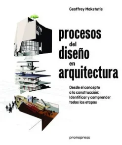 Hoaki Casas Y Edificios-Procesos del diseño en arquitectura