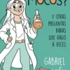 B de Blok Ciencias-Que son los Mocos y Otras Preguntas Raras que Hago a Veces