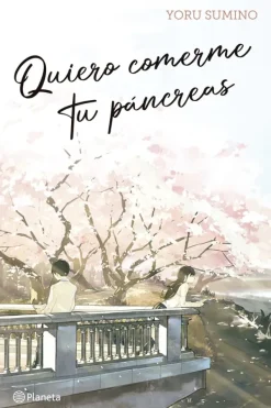 Planeta Novela Juvenil-Quiero comerme tu páncreas