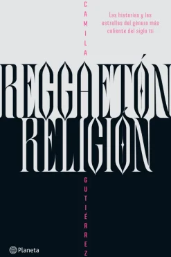 Planeta Actualidad Y Ensayo Filosófico-Reggaetón religión