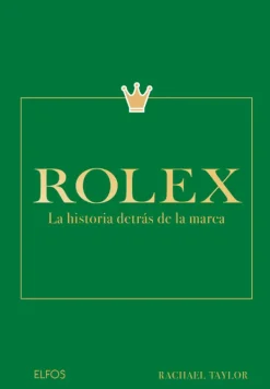 Blume Teoría E Historia Del Diseño-Rolex. La historia detrás de la marca