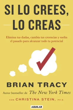 Aguilar Liderazgo Y Empresa-Si lo crees, lo creas