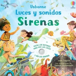 Usborne Primera Infancia-Sirenas. Luces y sonidos