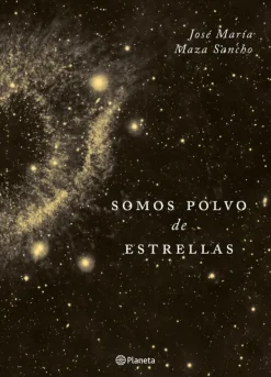 Planeta Astronomía-Somos polvo de estrella [Edic. Lujo]
