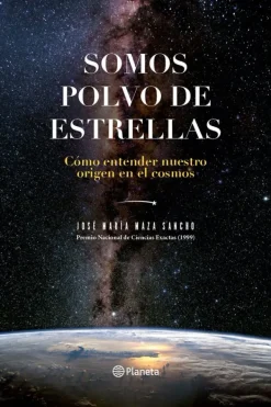 Planeta Astronomía-Somos polvo de estrellas