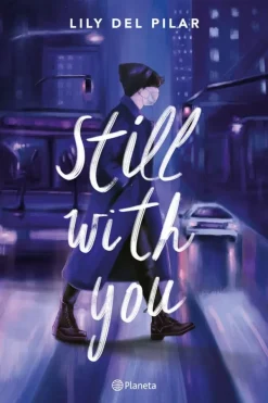 Planeta Novela Juvenil-Still with you