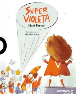 Loqueleo Mayor A 6 Años-SuperVioleta