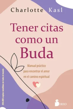 Sirio Esoterismo Y Mitología-Tener citas como un Buda