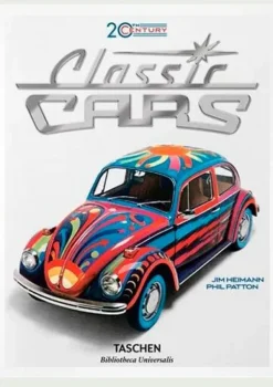 Taschen Automóviles Y Deportes-20th Century Classic Cars. 100 Years of Automotive Ads. Biblioteca Uni